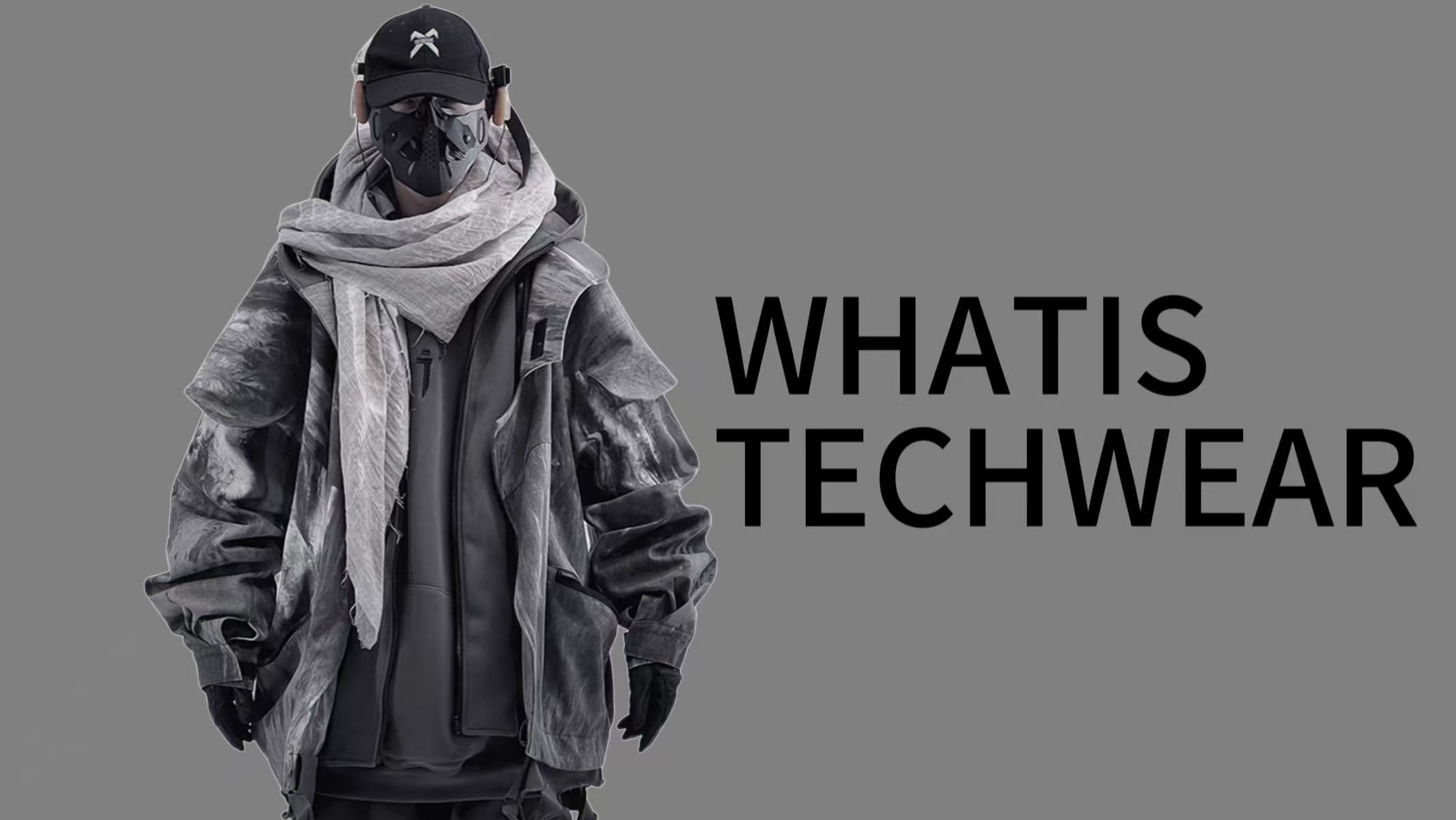 WHAT IS TECHWEAR?